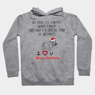 Yorkshire Terrier We Make Eye Contact While I Poop Christmas Hoodie